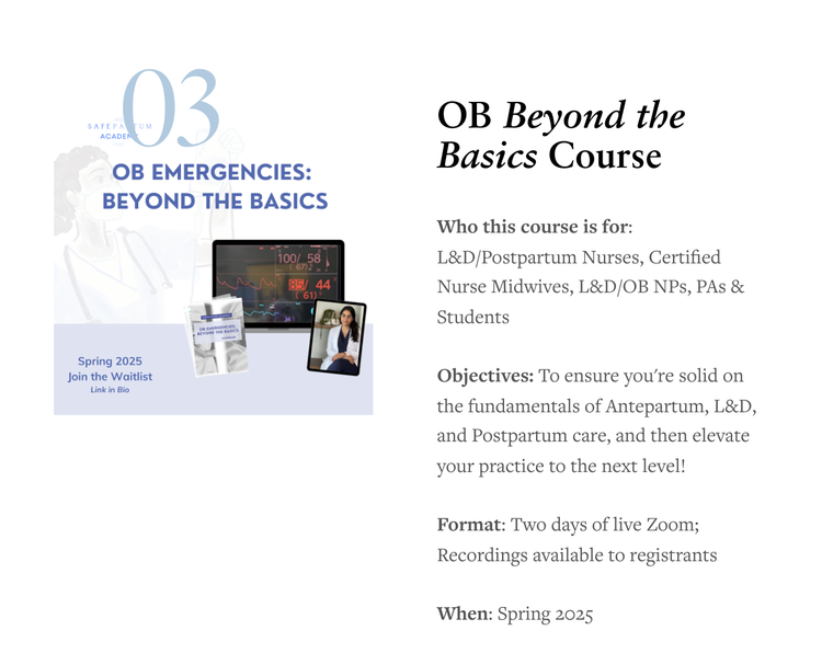 Promotional image for Safepartum Academy’s ‘OB Emergencies: Beyond the Basics’ course, launching Spring 2025. Designed for L&D and postpartum nurses, midwives, NPs, PAs, and students, the course covers antepartum, labor and delivery, and postpartum care. Visuals include a medical monitor, course workbook, and a Zoom call screenshot, with text highlighting a two-day live Zoom format and a waitlist link.